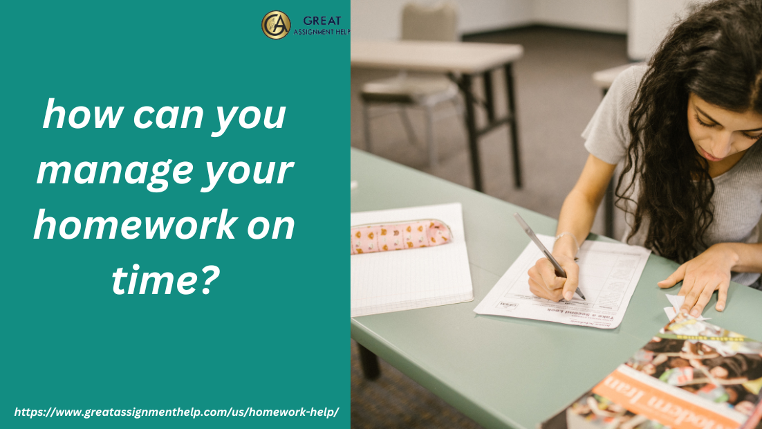 how can you manage your homework on time?