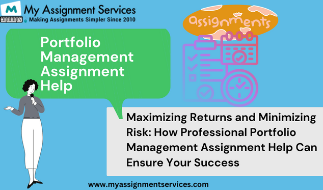 How Professional Portfolio Management Assignment Help Can Ensure Your Success