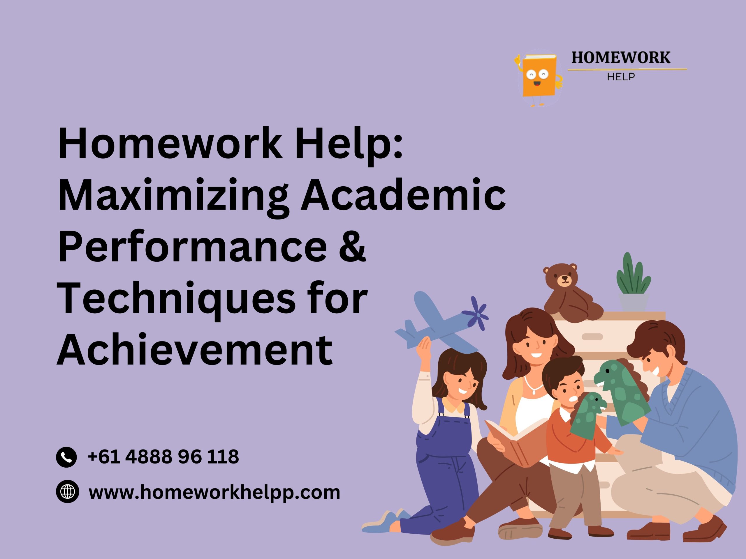 Homework Help: Maximizing Academic Performance & Techniques for Achievement