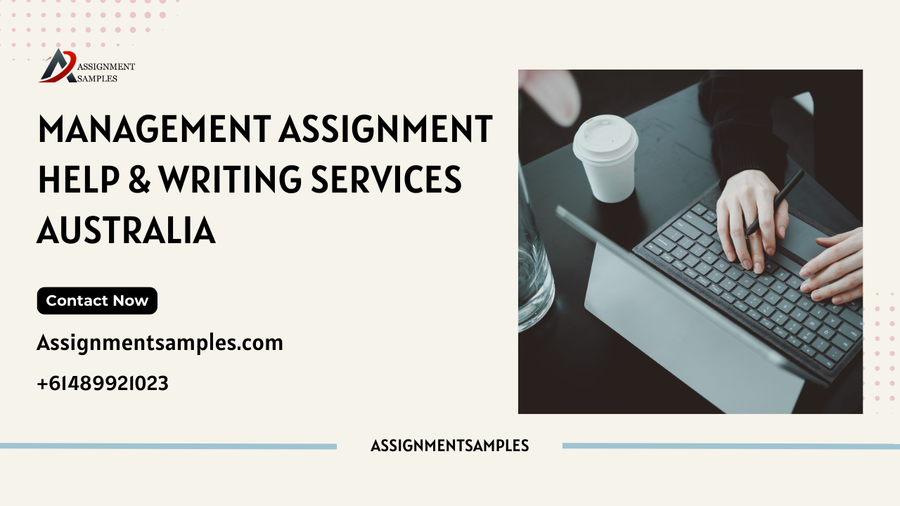 Management Assignment Help & Writing Services Australia